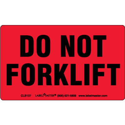 Do Not Forklift Label