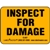 Inspect for Damage Label