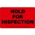 Hold for Inspection Label