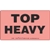Top Heavy Label