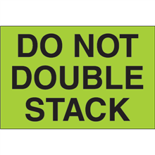 3" x 5" Do Not Double Stack Fluorescent Green Labels