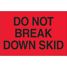 3" x 5" Do Not Break Down Skid Fluorescent Red Labels 500ct Roll