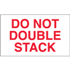 3" x 5" Do Not Double Stack Labels 500ct Roll