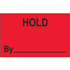 1-1/4" x 2" Hold By Fluorescent Red Labels