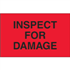 1 1/4" x 2" Inspect For Damage Fluorescent Red Labels