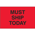 1-1/4" x 2" Must Ship Today Fluorescent Red Labels