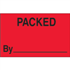 1-1/4" x 2" Packed By Fluorescent Red Labels