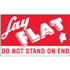3" x 5" Lay Flat Do Not Stand On End Labels 500ct roll