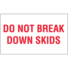 3" x 5" Do Not Break Down Skids Labels 500ct Roll