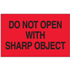 3" x 5" Do Not Open with Sharp Object Fluorescent Red Labels