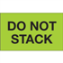 3" x 5" Do Not Stack Fluorescent Green Labels