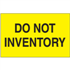 3" x 5" Do Not Inventory Fluorescent Yellow Labels