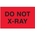 3" x 5" Do Not X-Ray Fluorescent Red Labels
