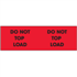 3" x 10" Do Not Top Load - Fluorescent Red Labels