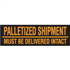 3" x 10" Must Be Delivered Intact - Fluorescent Orange Labels