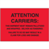 4" x 6" Must Remain Palletized Fluorescent Red Labels