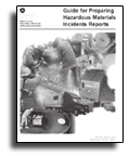 Guide for Preparing Hazmat Incident Reports
