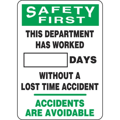Safety First - This Department Has Worked - Safety Scoreboard