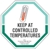 Keep At Controlled Temperatures Label