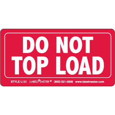 Do Not Top Load Label