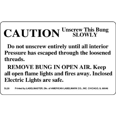 Caution Unscrew This Bung Slowly Label, Paper