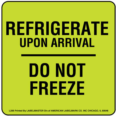Refrigerate Upon Arrival Do Not Freeze Label