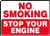 No Smoking Stop Your Engine - Plastic Safety Sign
