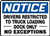 Drivers Restricted to Truck Loading Dock : Plastic Sign