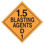 Blasting Agents 1.5 D Placard, Vinyl