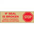 2" x 110 yds - Stop If Seal Is Broken - Tape