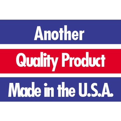 Another Quality Product Made in the USA - Label