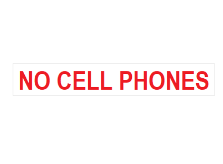 No Cell Phones, Static Window Cling Label