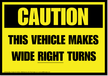 Wide Right Turns Vinyl Sign Decal