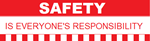 Safety Is Everyone's Responsibility, Workplace Safety Banner
