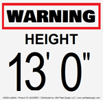 Warning Height 13' 0" Window Cling