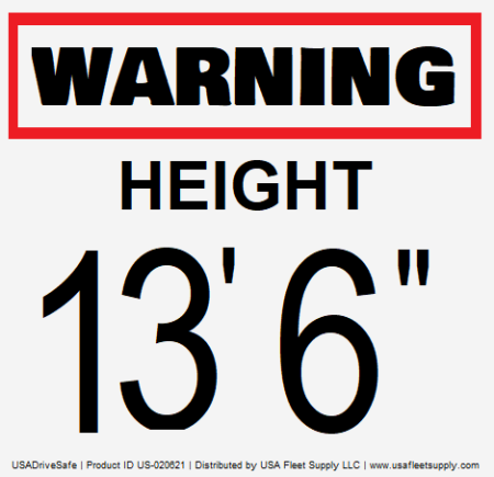 Warning Height 13' 6" Window Cling