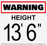 Warning Height 13' 6" Window Cling