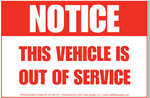Notice Out of Service Vehicle Magnet