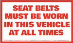 Seat Belts Must Be Worn In This Vehicle At All Times Decal