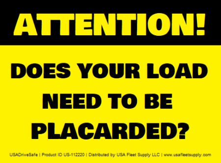 Attention Does Your Load Need To Be Placarded Decal