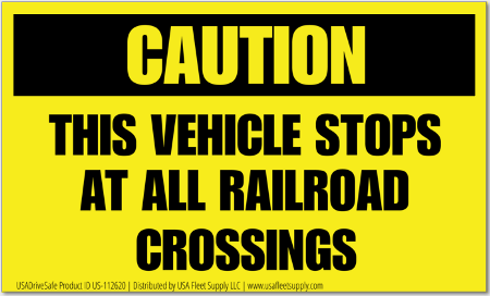 Caution This Vehicle Stops At All RR Crossings Decal
