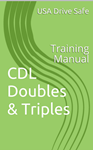 CDL Double & Triples Training Manual